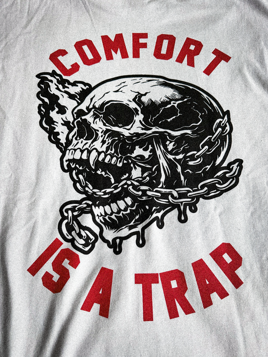 COMFORT IS A TRAP v2 TEE WHITE